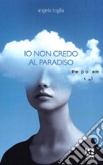 Io non credo al paradiso