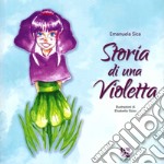 Storia di una violetta libro