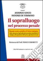 Il sopralluogo nel processo penale. Ediz. multilingue libro