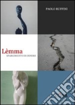 Lemma. Spargimento di cenere libro