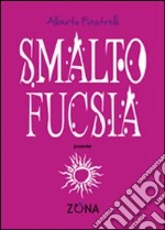 Smalto fucsia libro