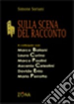 Sulla scena del racconto libro