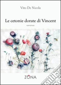 Le cetonie dorate di Vincent libro