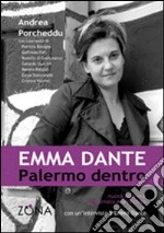 Emma Dante. Palermo dentro libro