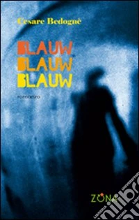 Blauw blauw blauw libro