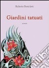 Giardini tatuati libro