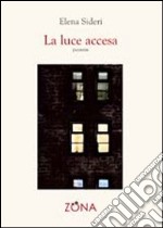 La luce accesa