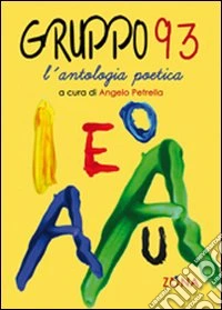 Gruppo '93. L'antologia poetica