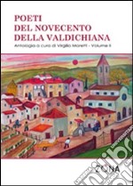 Poeti del Novecento della Valdichiana. Vol. 2 libro