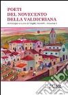 Poeti del Novecento della Valdichiana. Vol. 2 libro