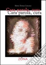 Cara parola, cura