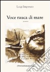 Voce rauca di mare libro