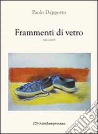 Frammenti di vetro