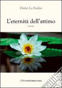 L'eternità dell'attimo libro