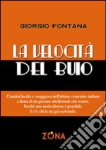 La velocità del buio libro