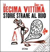 Storie strane al buio. Con CD Audio libro