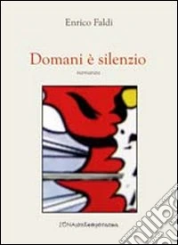 Domani è silenzio libro