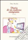 Diario di un mafioso emigrante libro