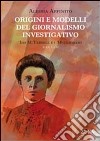 Origini e modelli del giornalismo investigativo. Ida M. Tarbell e i Muckrakers libro