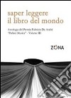 Saper leggere il libro del mondo. Antologia del premio Fabrizio De André «Parlare musica». Vol. 3 libro