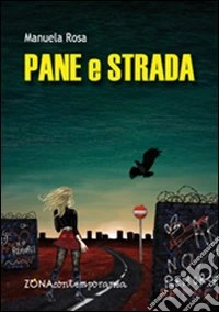 Pane e strada