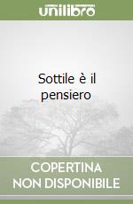 Sottile è il pensiero libro