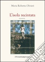 L'isola recintata libro