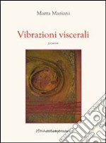 Vibrazioni viscerali libro