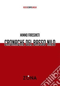 Cronache del basso Nilo
