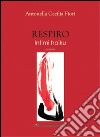 Respiro. Intimi haiku libro