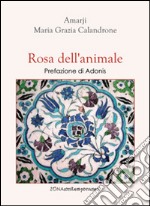 Rosa dell'animale