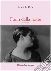 Fuori dalla notte libro