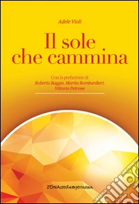Il sole che cammina