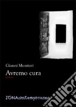 Avremo cura libro