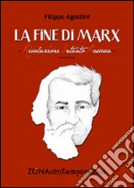 La fine di Marx libro