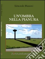 Un'ombra nella pianura libro