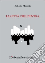 La città che c'entra