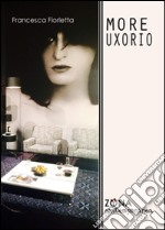 More uxorio