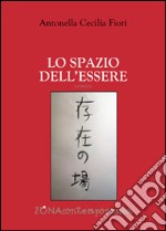 Lo spazio dell'essere libro