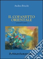 Il cofanetto orientale libro