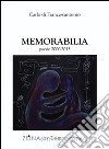 Memorabilia poesie (2000-2015) libro di Di Francescantonio Carlo