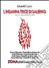 L'ingannatrice di Salerno. Donna Giovanna. Commedia in cinque atti. Ediz. italiana, inglese, spagnola e rumena libro di Menotti Lerro