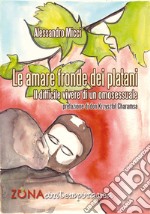 Le amare fronde dei platani