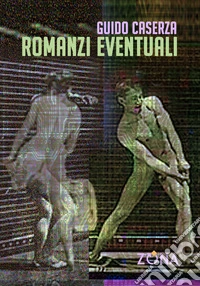 Romanzi eventuali libro