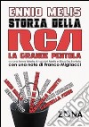 Storia della RCA. La grande pentola libro