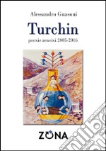 Turchin. Poexie zeneixi 2005-2016 libro