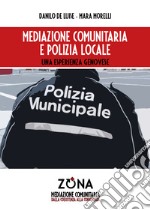 Mediazione comunitaria e polizia locale libro