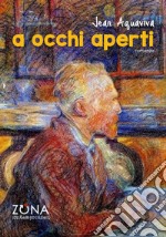 A occhi aperti libro