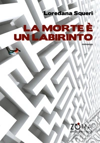La morte è un labirinto