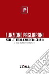 Funzione Pagliarani. Voci e letture dal Novecento al Duemila libro